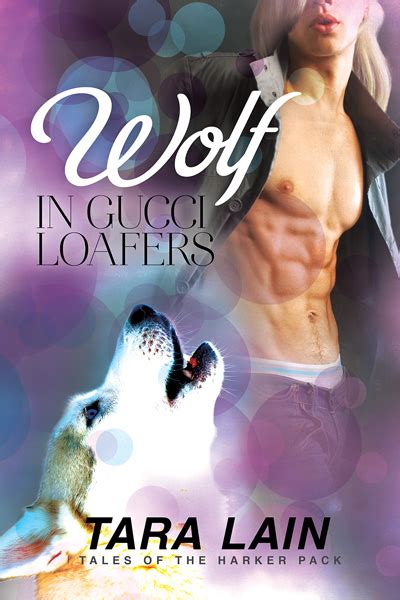 wolf in gucci loafers tara lain epub|Wolf in Gucci Loafers by Tara Lane .